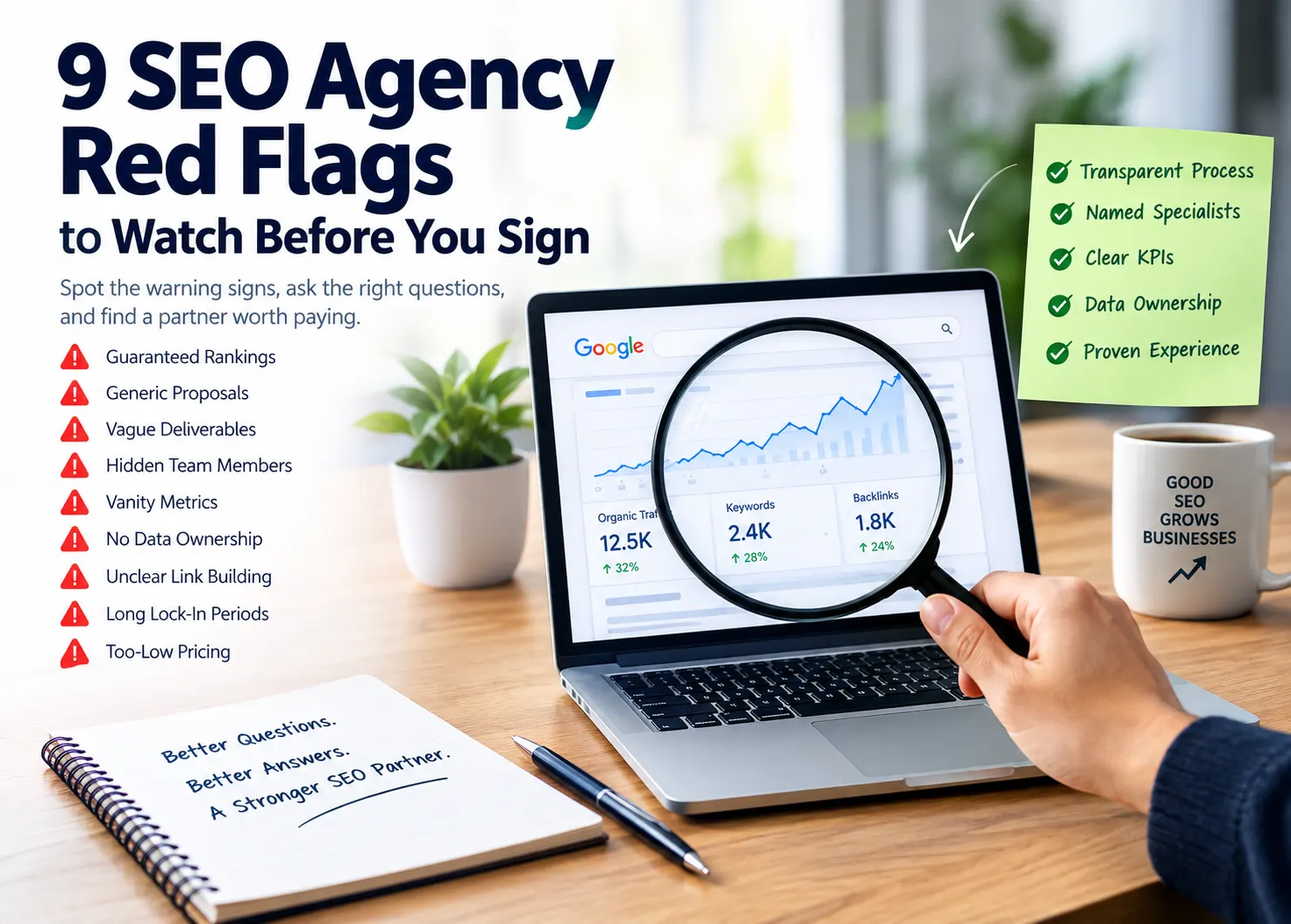 SEO agency red flags guide showing warning signs, Google analytics dashboard, magnifying glass, and checklist highlighting transparent processes, clear KPIs, named specialists, data ownership, proven experience, and key factors to consider before hiring an SEO agency.